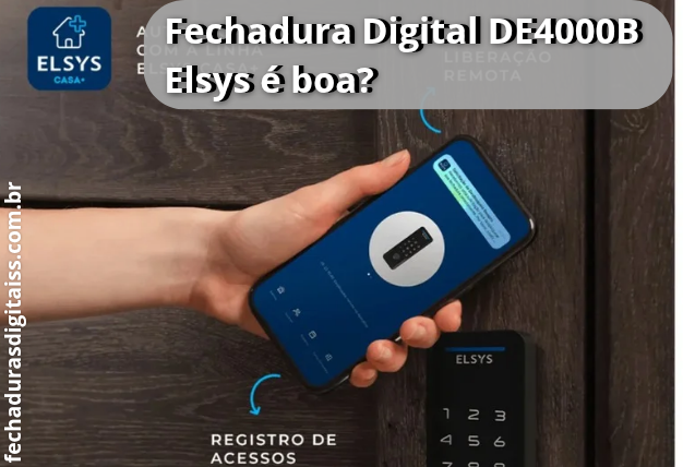 Fechadura Digital DE4000B Elsys é boa