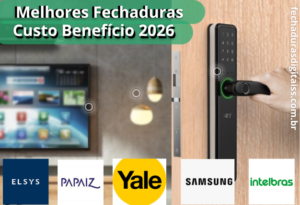 Melhores Fechaduras Digitais Custo-Benefício